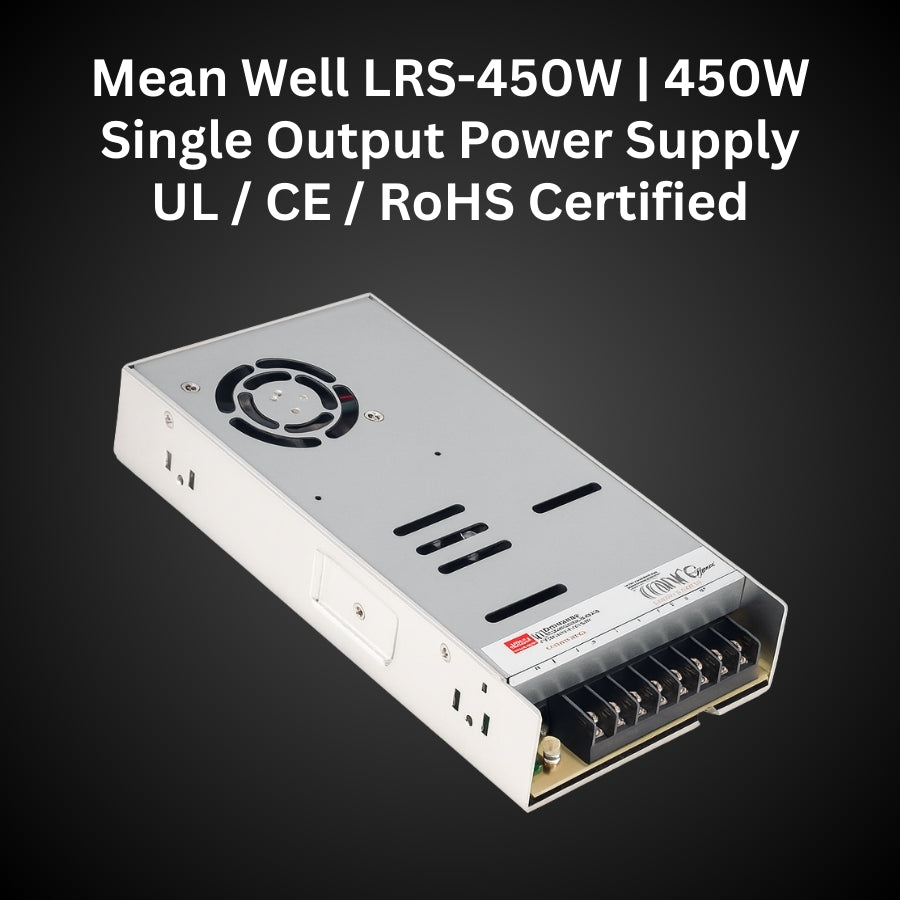LRS-450 450W Single Output Switching Power Supply - 90-264VAC Input, UL/CE/RoHS Certified, 87-92% Efficiency, 12V/24V Output, Compact 35mm Low-Profile, Industrial Grade, 3-Year Warranty